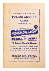 Naugatuck Valley Police Anchor Club Branch No. 36 Presents Houdini Lives Again