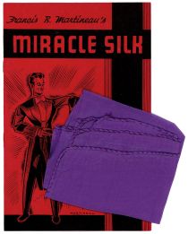 Francis B. Martineau's Miracle Silk