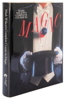 Mark Wilson's Complete Course in Magic