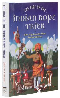 The Rise of the Indian Rope Trick