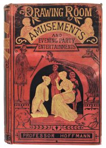 Drawing Room Amusements and Evening Party Entertainments