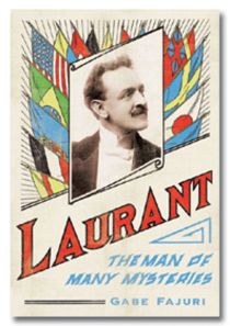 Laurant: Man of Many Mysteries