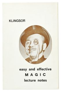 Klingsor Easy and Effective Magic Lecture Notes