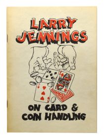 Larry Jennings on Card and Coin Handling