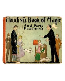 Houdini's Book of Magic and Party Pastimes