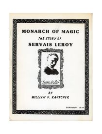 Monarch of Magic, the Story of Servais Le Roy (Signed)