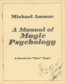 A Mannual of Magic Psychology (Inscribed and Signed)