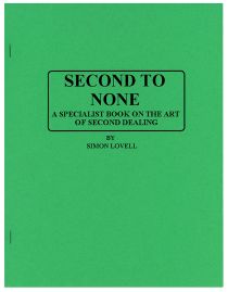 Second to None: A Specialist Book on the Art of Second Dealing