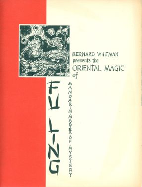 Bernard Whitman Presents the Oriental Magic of Fu Ling