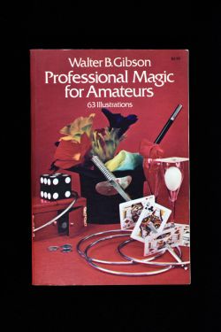 Professional Magic for Amateurs