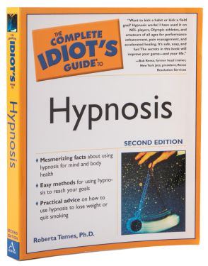 The Complete Idiot's Guide to Hypnosis