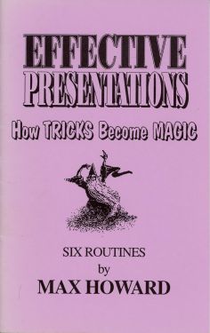 Effective Presentations: How Tricks Become Magic