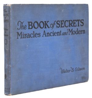 The Book of Secrets: Miracles, Ancient and Modern