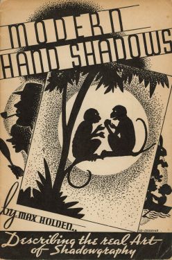 Modern Hand Shadows (Inscribed and Signed)