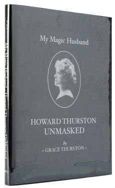 My Magic Husband: Howard Thurston Unmasked