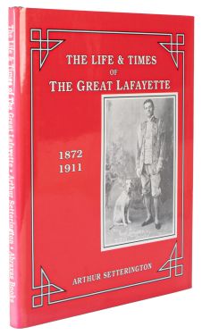 The Life and Times of the Great Lafayette