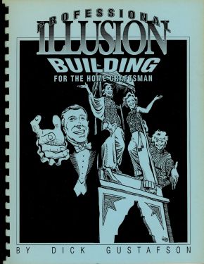 Professional Illusion Building for the Home Craftsman (Inscribed and Signed)