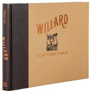 Willard: A Life Under Canvas  