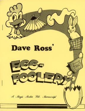 Dave Ross' Egg-Foolery
