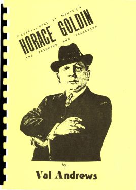The Triumphs and Tragedies of Horace Goldin
