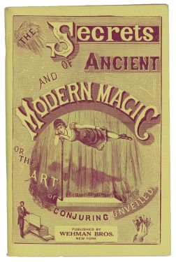 The Secrets of Ancient and Modern Magic
