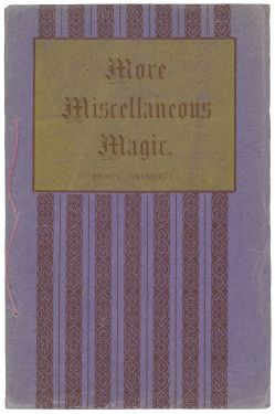 More Miscellaneous Magic