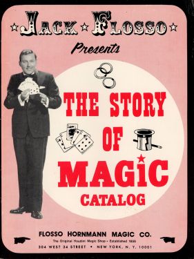 Jack Flosso Presents The Story of Magic Catalog