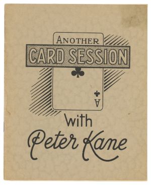Another Card Session with Peter Kane