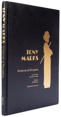 Tony Marks, Aristocrat of Deception (Inscribed and Signed)