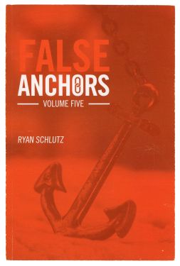 False Anchors, Volume Five (Inscribed and Signed)