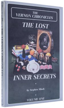 The Vernon Chronicles: The Lost Inner Secrets, Volume One