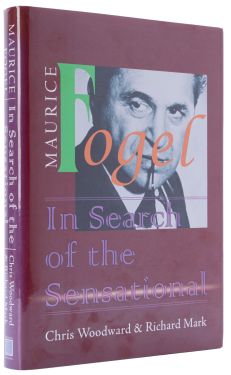 Maurice Fogel: In Search of the Sensational