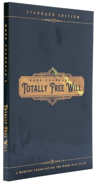 Mark Chandaue's Totally Free Will