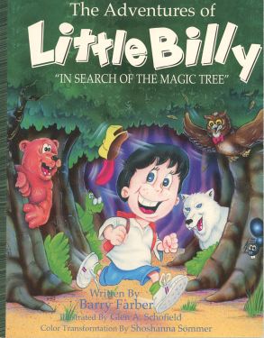 The Adventures of Little Billy: In Search of the Magic Tree (Inscribed and Signed)
