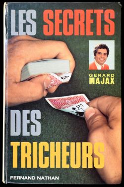 Les Secrets Des Tricheurs, Signed