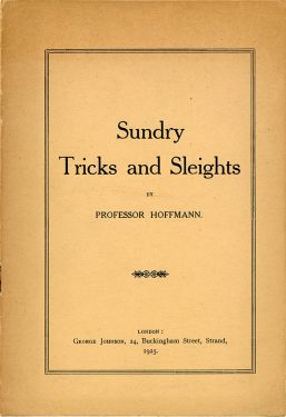 Sundry Tricks and Sleights